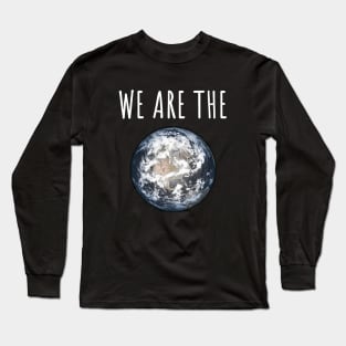 We Are The World Long Sleeve T-Shirt